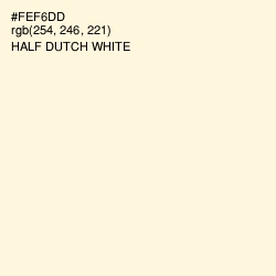 #FEF6DD - Half Dutch White Color Image